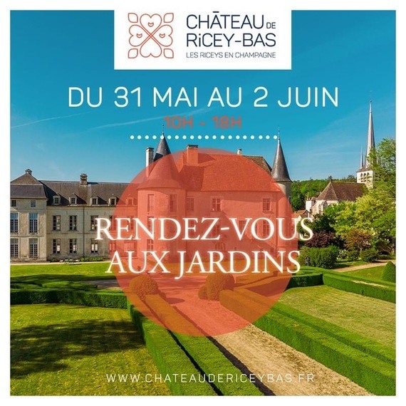 Château Ricey-Bas : Rendez-Vous aux jardins