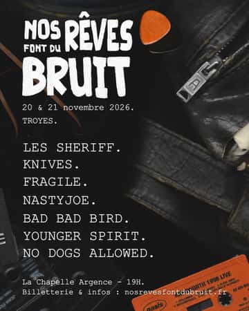 Programmation du festival Nos rêves font du bruit
