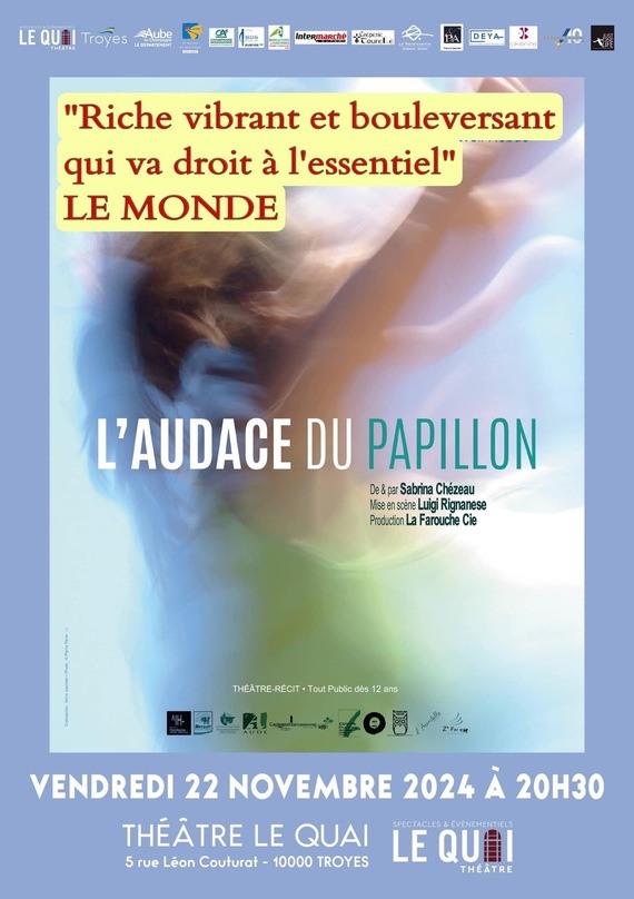 L'audace du papillon au Théâtre Le Quai.