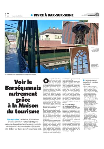 Voir le Barséquanais autrement grâce à la Maison du Tourisme.