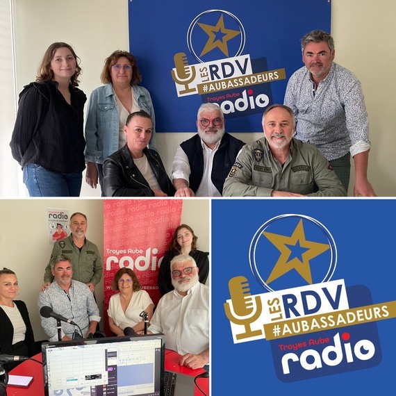 Le RDV DES AUBASSADEURS sur Troyes Aube Radio #05/2024