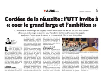 Cordées de la réussite : l’UTT appelle les jeunes à « oser le grand large et l’a