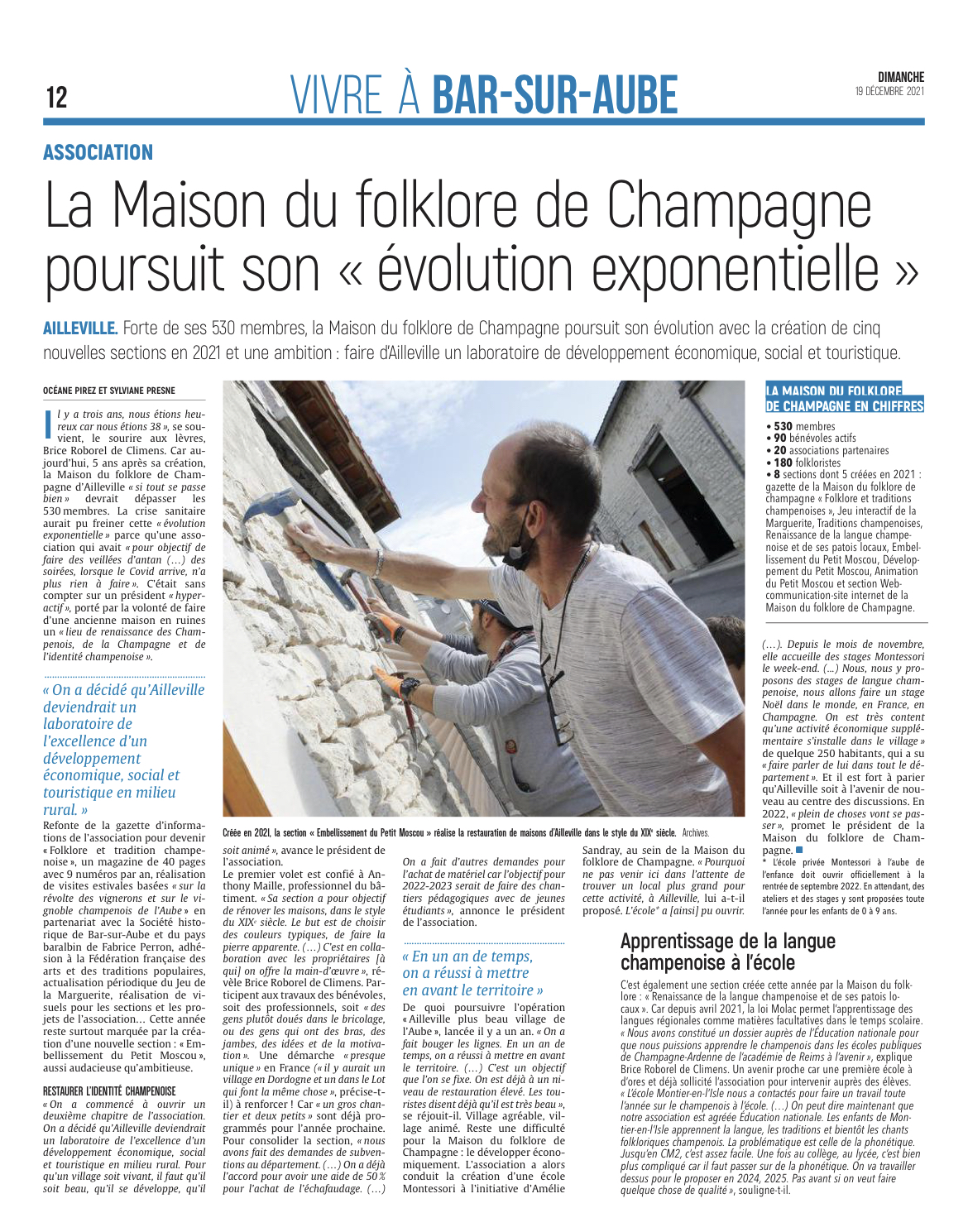 La Maison du folklore de Champagne poursuit son évolution exponentielle.