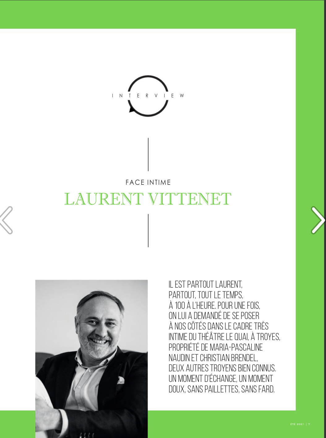 Interview Face Intime : Laurent