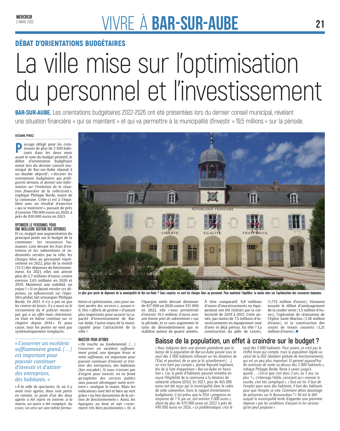 La ville mise sur l'optimisation du personnel et l'investissement.